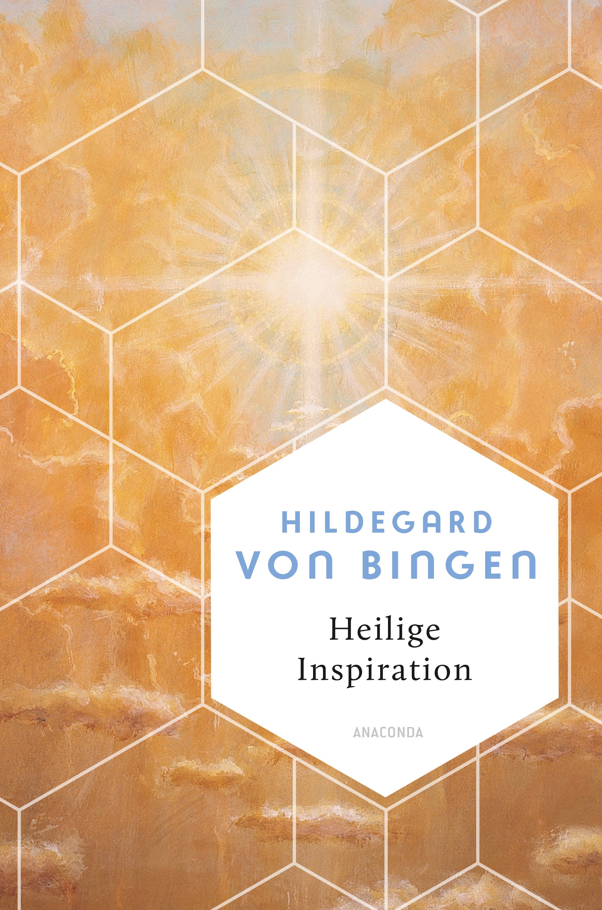 Heilige Inspiration - Die wichtigsten Texte der großen M...