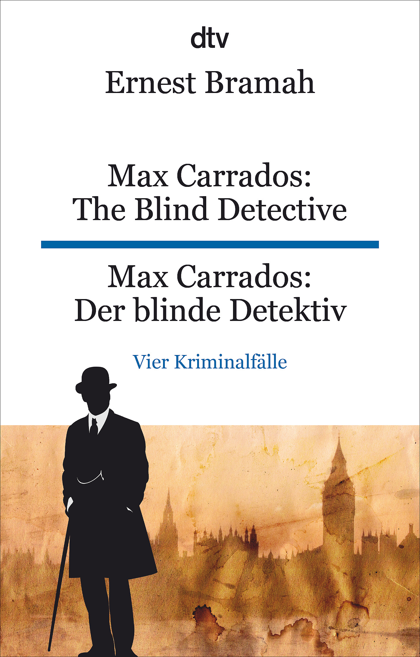 Max Carrados: The Blind Detective Max Carrados: Der blin...
