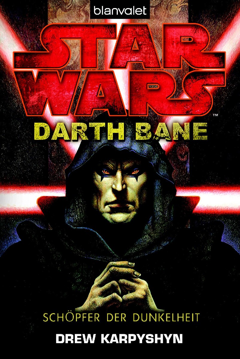 Star Wars: Darth Bane 1 - Schöpfer der Dunkelheit