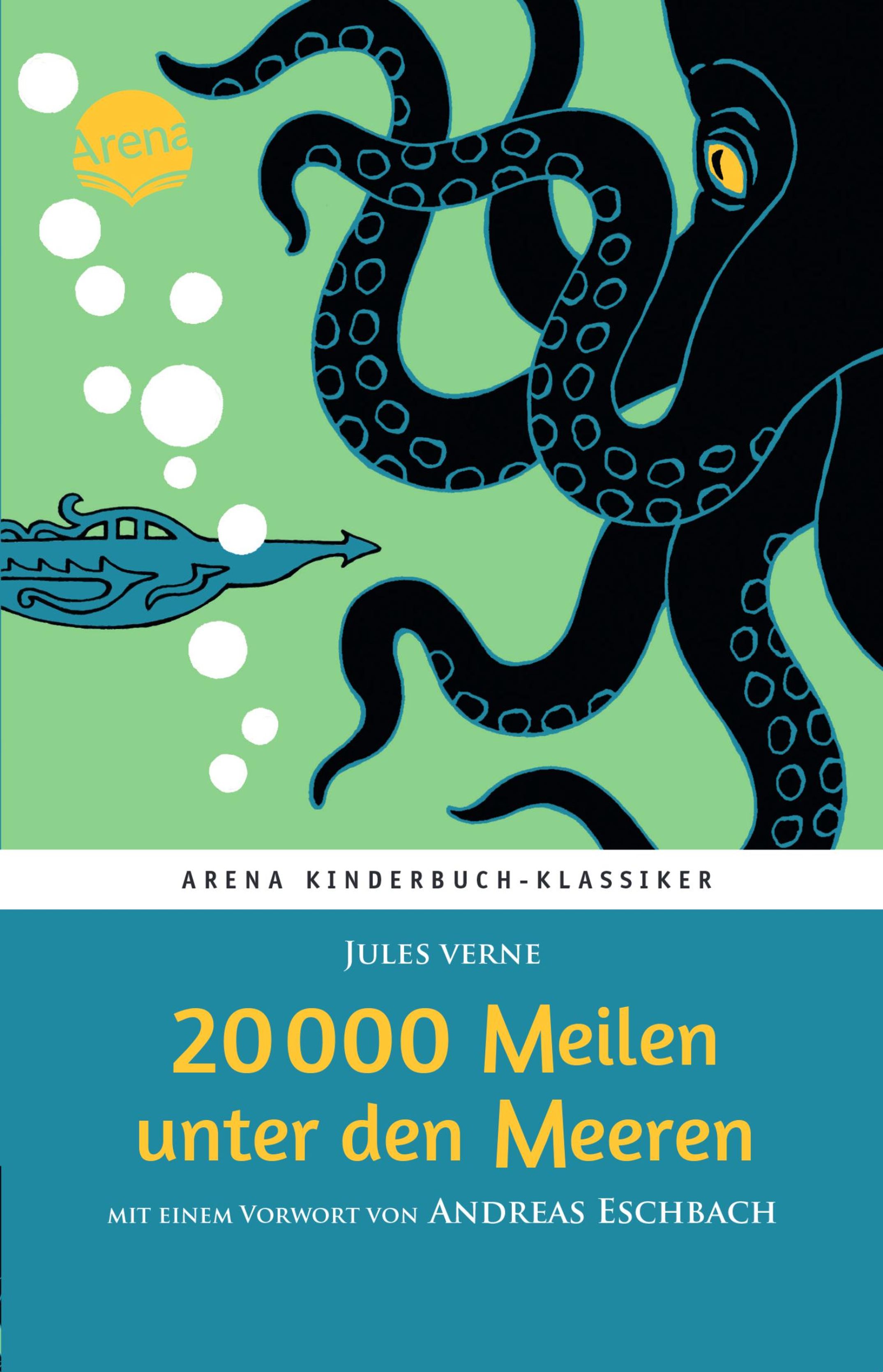 20000 Meilen unter den Meeren. Mit einem Vorwort von And...