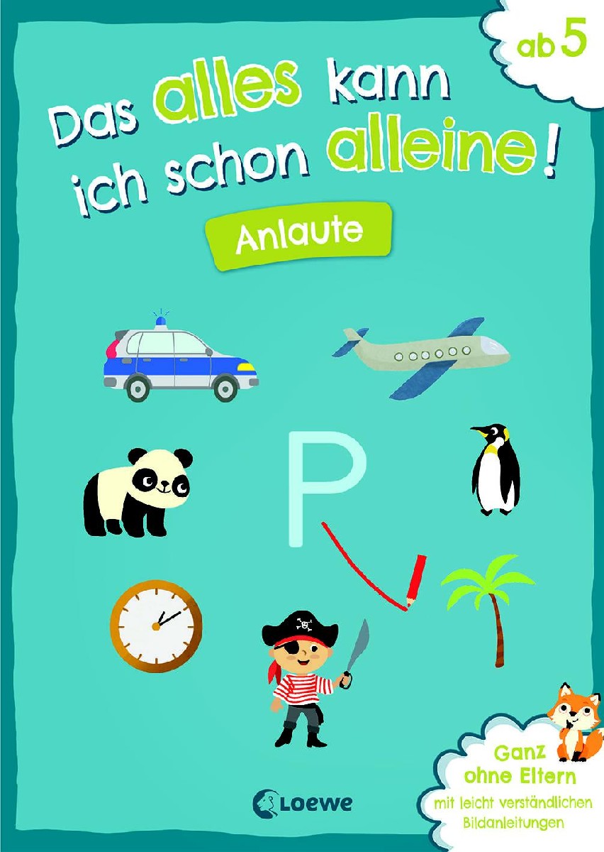 Das alles kann ich schon alleine! Anlaute