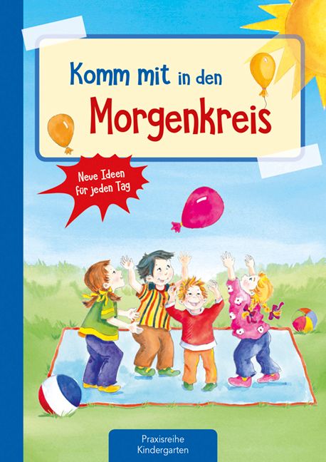 Komm mit in den Morgenkreis