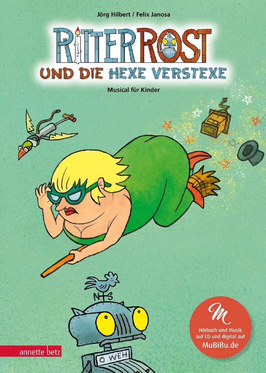 Ritter Rost 03: Ritter Rost und die Hexe Verstexe (mit CD)