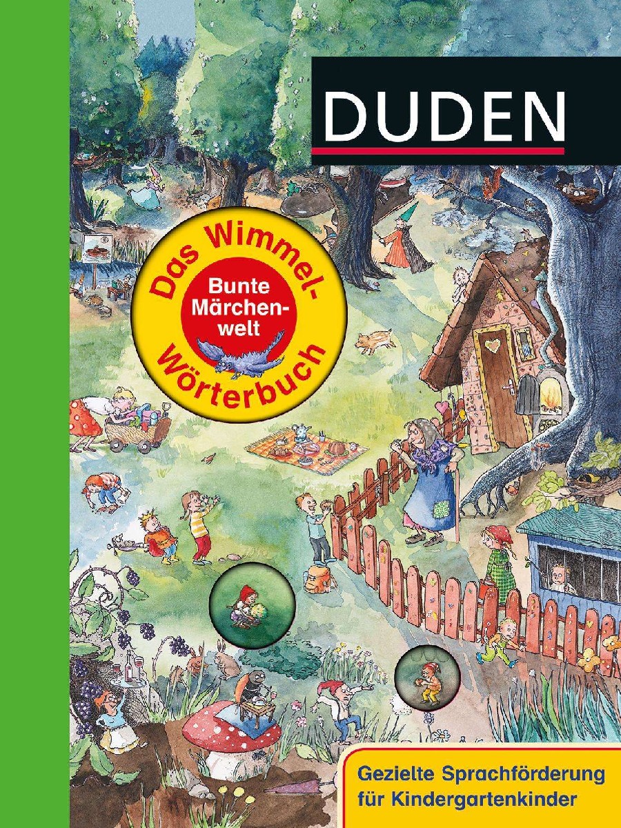 Duden: Das Wimmel-Wörterbuch - Bunte Märchenwelt