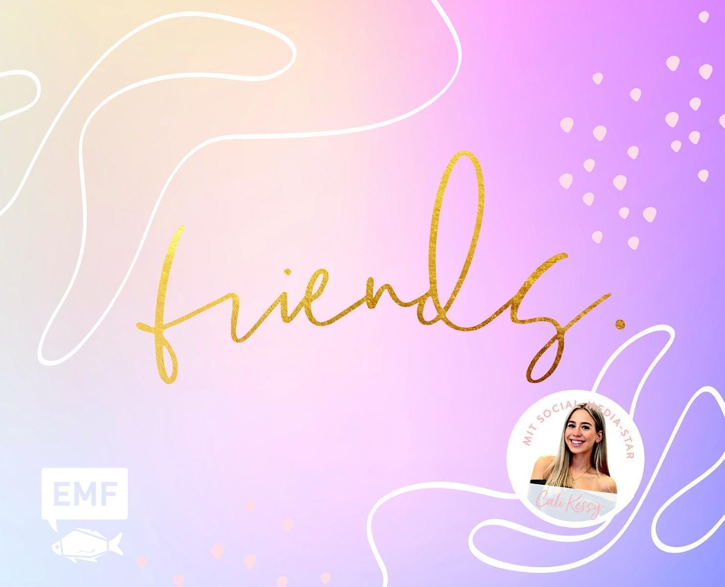 Friends - Freundebuch (von Social-Media Star Cali Kessy)