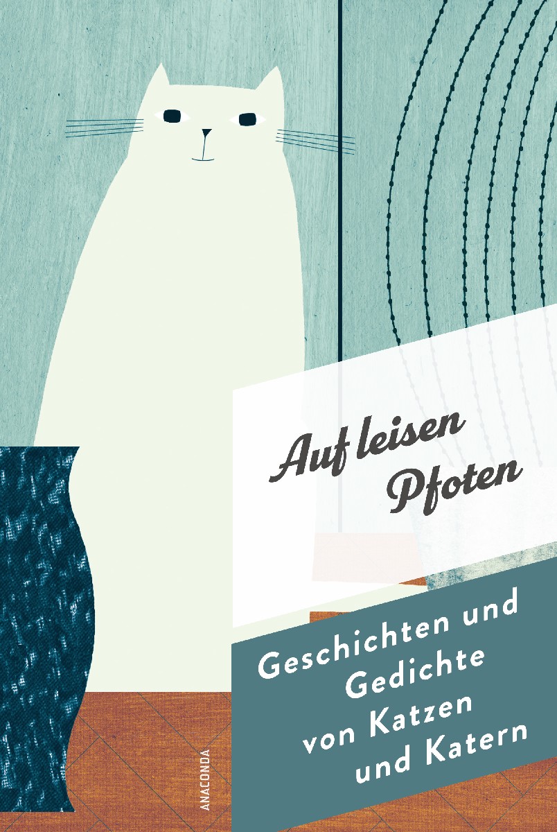 Auf leisen Pfoten. Geschichten und Gedichte vo...