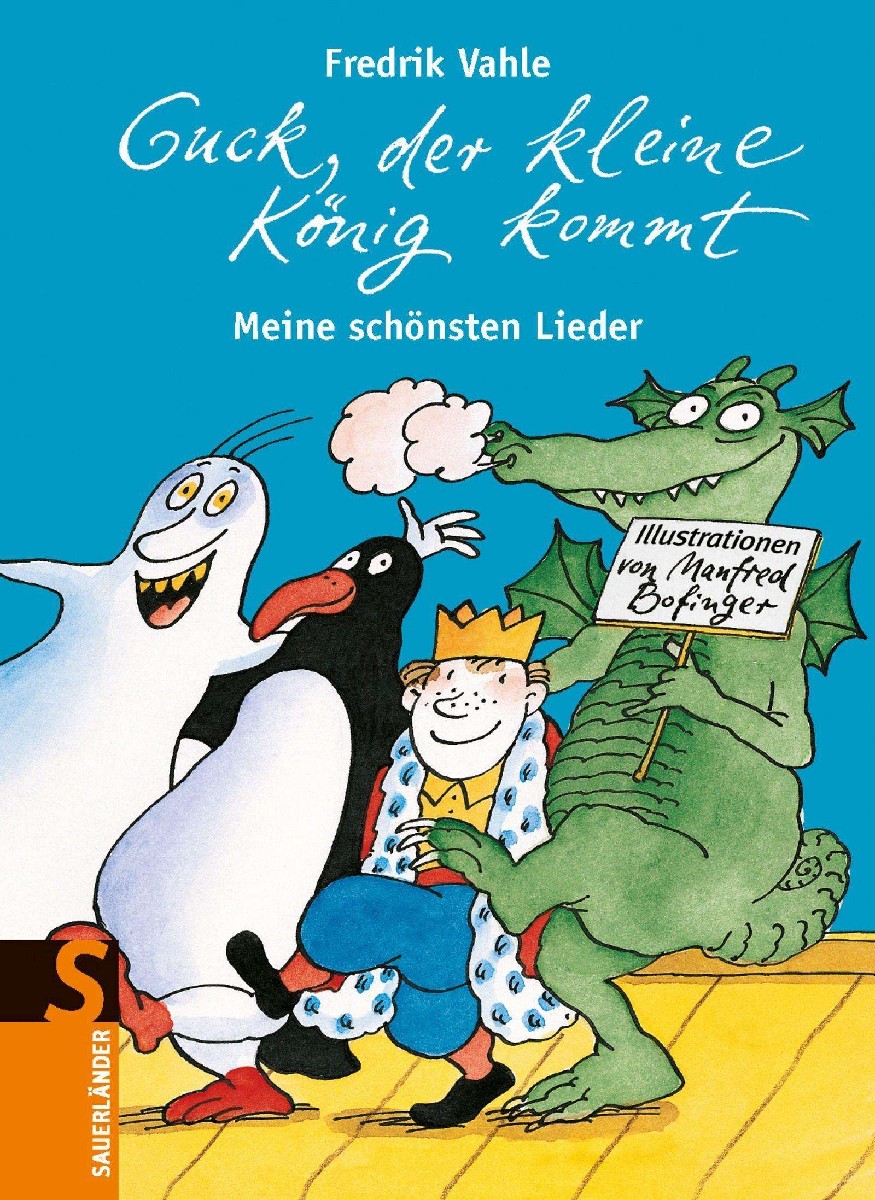 Guck, der kleine König kommt (Meine schönsten Lieder)