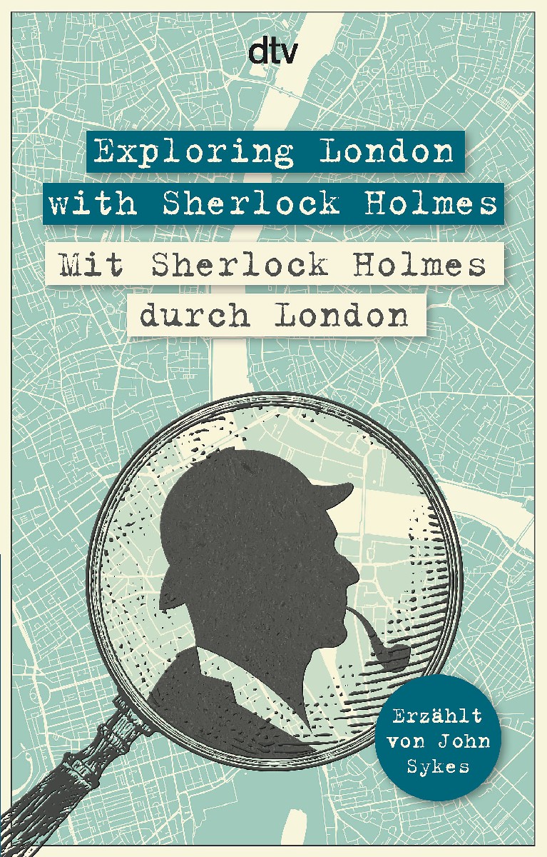 Exploring London with Sherlock Holmes Mit Sher...