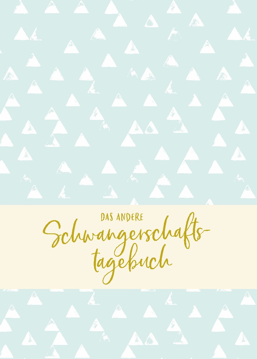 Das andere Schwangerschaftstagebuch (Dreieck-Edition)