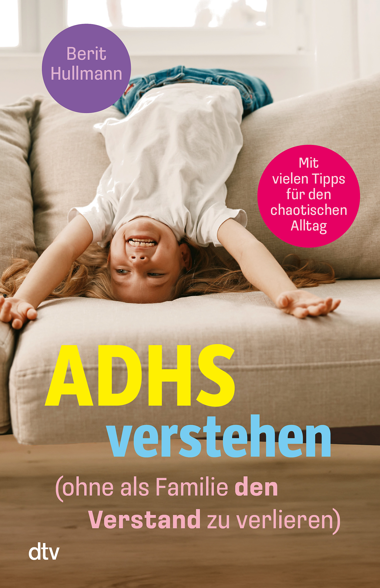 ADHS verstehen – ohne als Familie den Verstand...