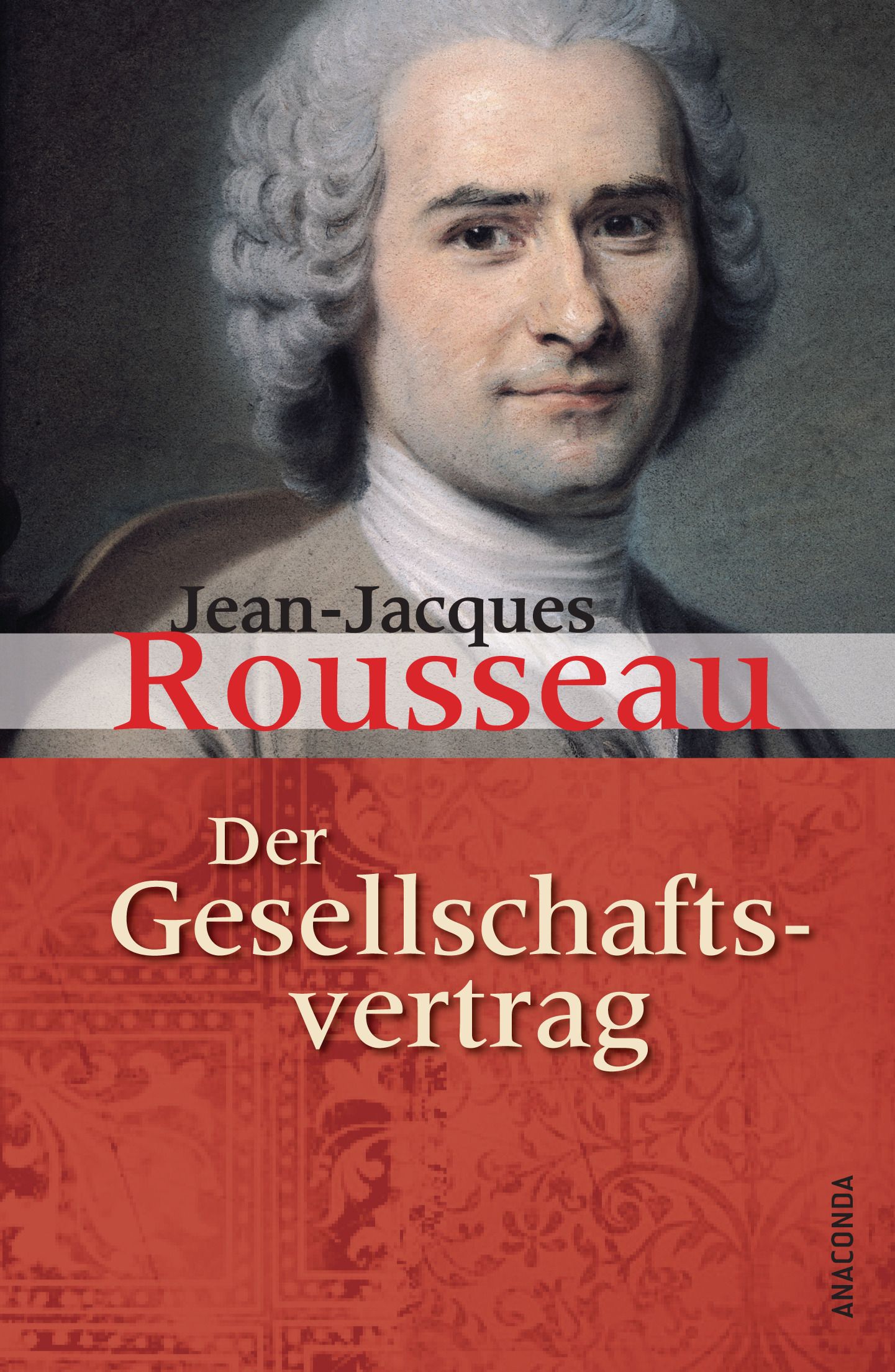 Der Gesellschaftsvertrag oder Grundsätze des politischen...