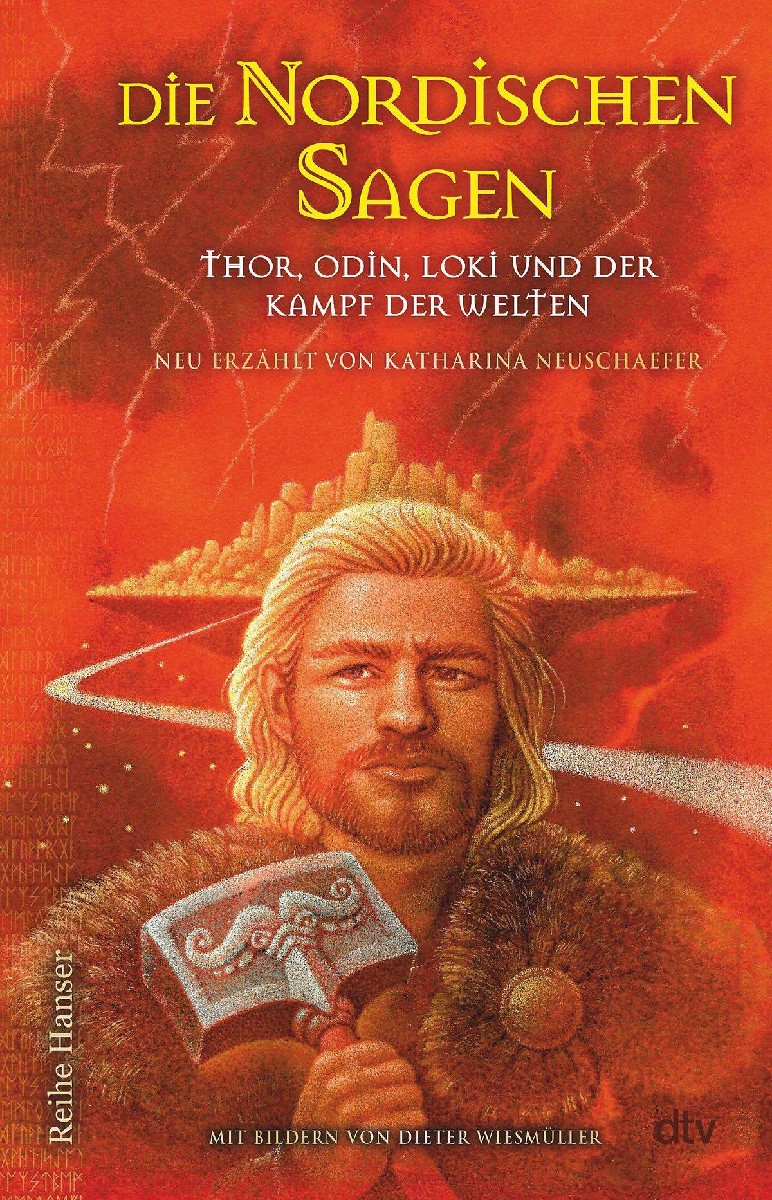 Die Nordischen Sagen: Thor, Odin, Loki und der Kampf...