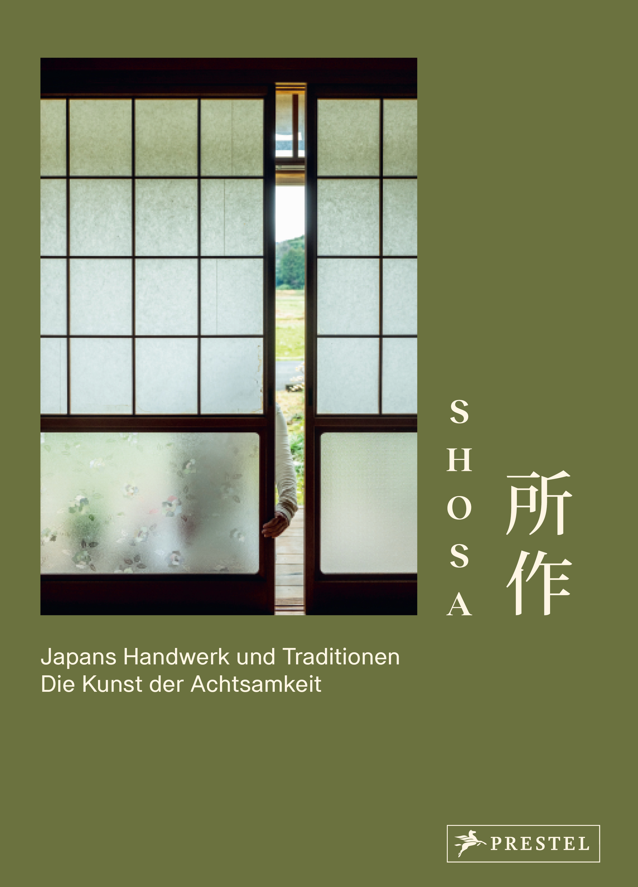 Shosa. Japans Handwerk und Traditionen. Die Ku...