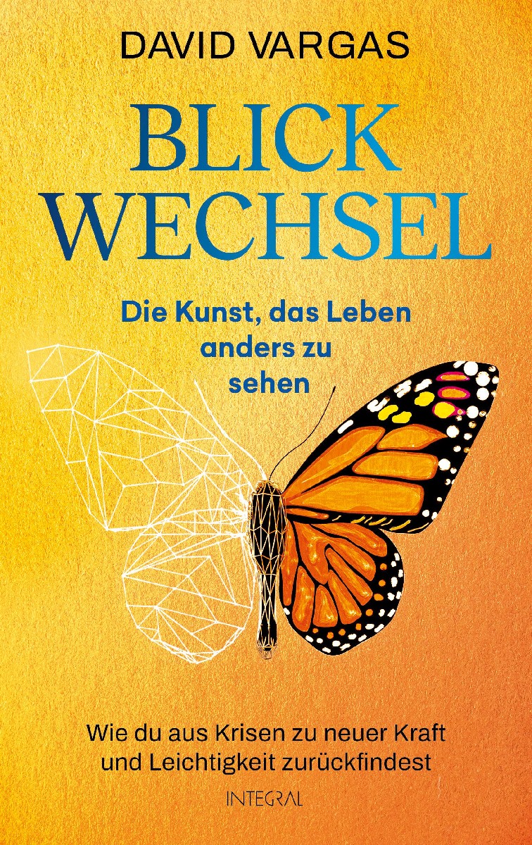 Blickwechsel – Die Kunst, das Leben anders zu sehen