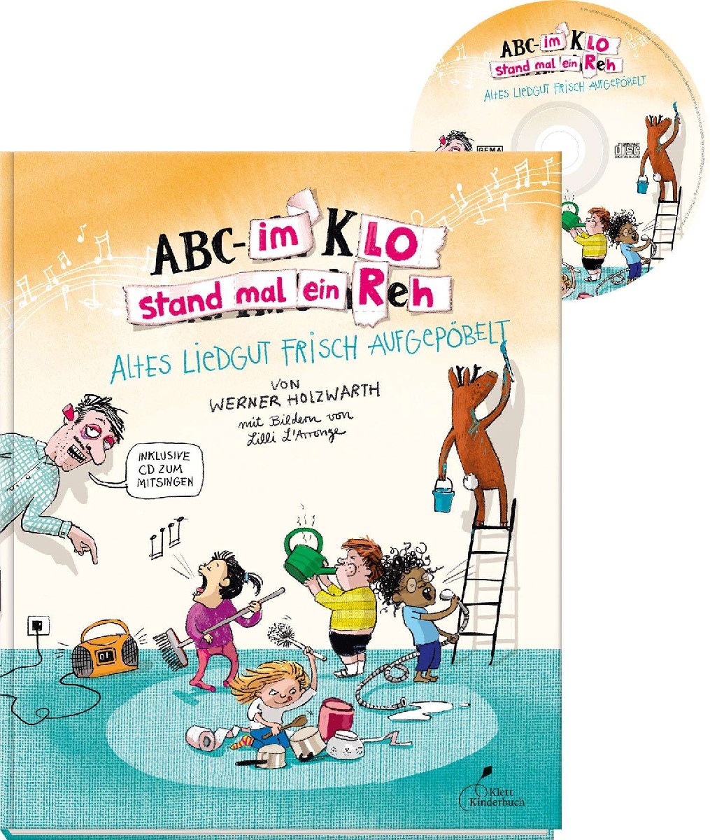 ABC - Im Klo stand mal ein Reh (incl. CD zum Mitsingen)