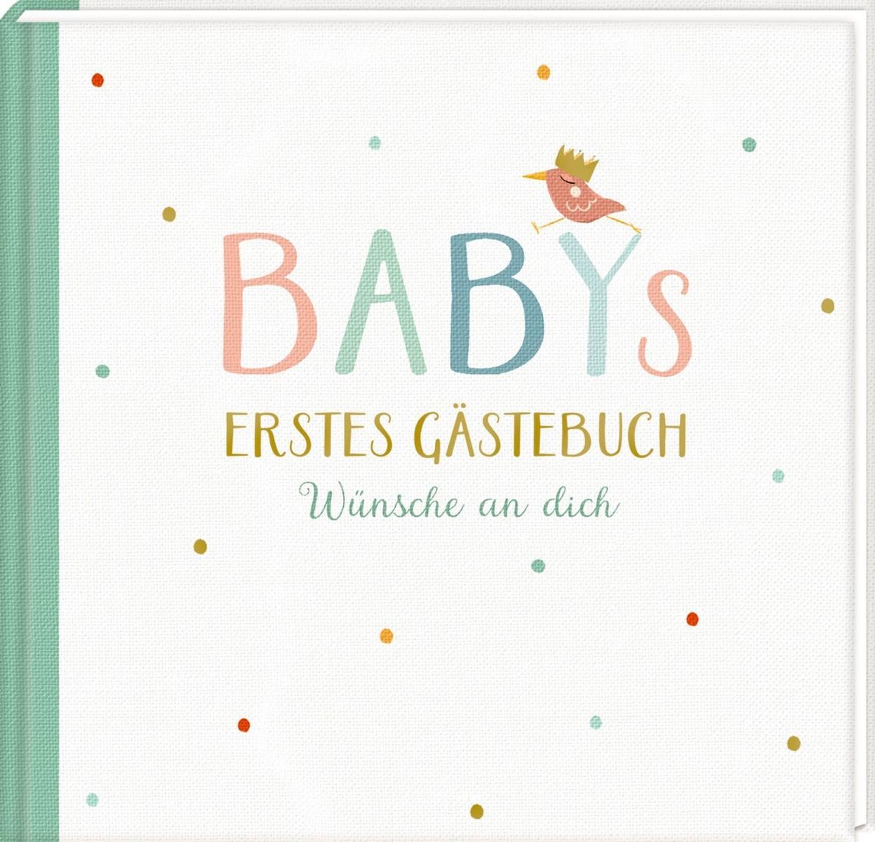Babys erstes Gästebuch - Wünsche an dich