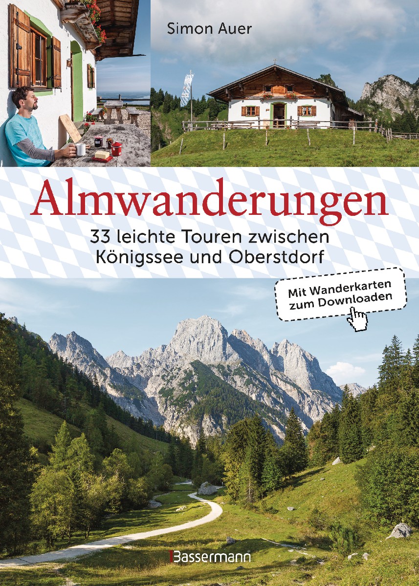 Almwanderungen - 33 leichte Touren zwischen Kö...