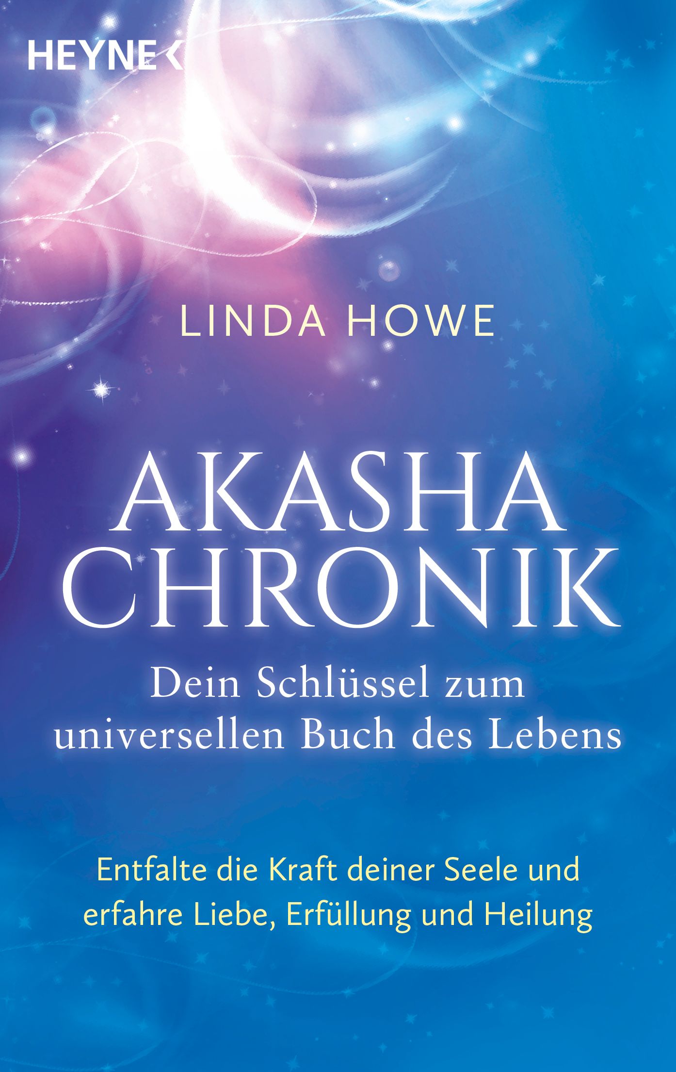 Akasha-Chronik – Dein Schlüssel zum universellen Buch de...