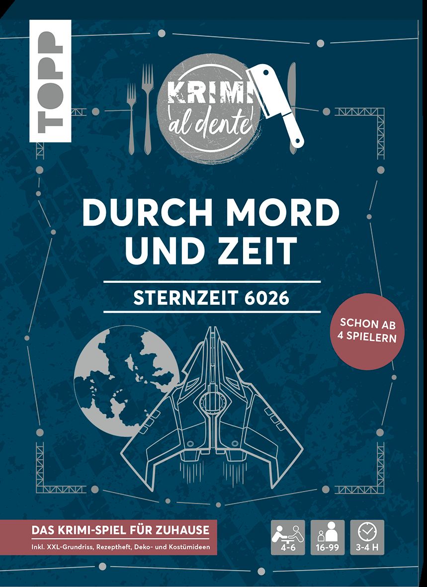 Krimi al dente: Sternzeit 6026 - Durch Mord und Zeit