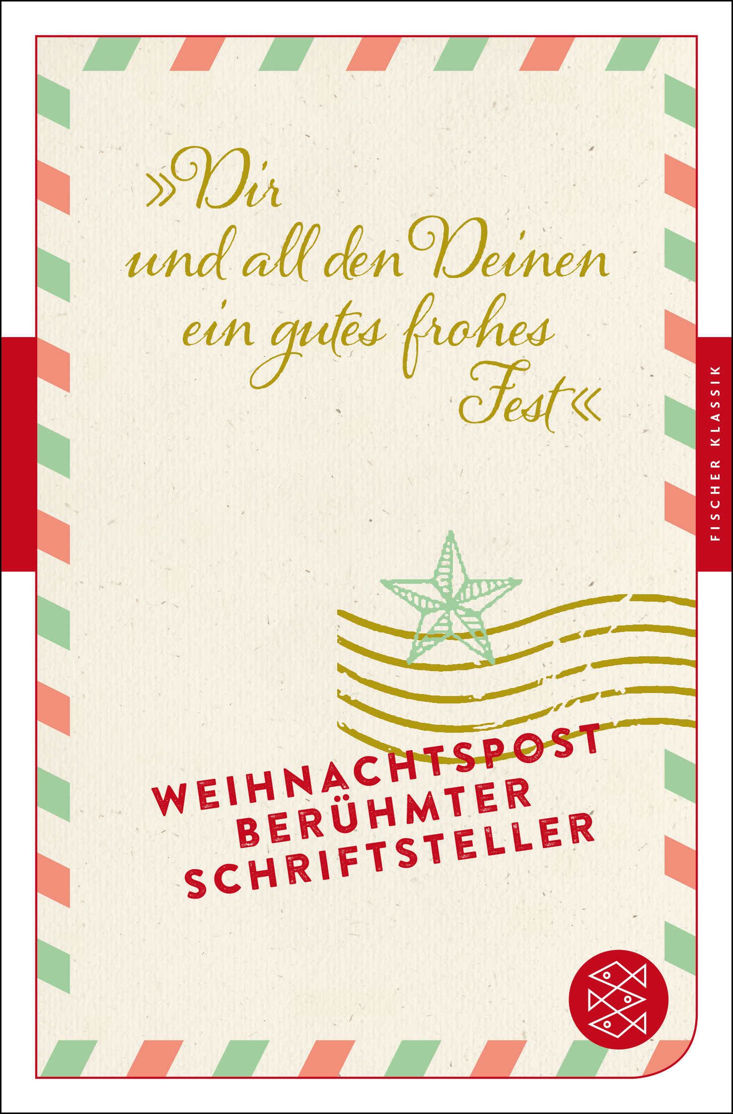 »Dir und all den Deinen ein gutes frohes Fest«