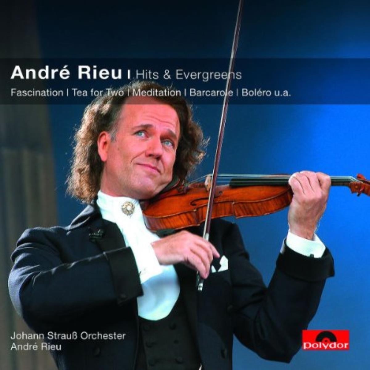 Classical Choice: André Rieu  Hits & Evergreens