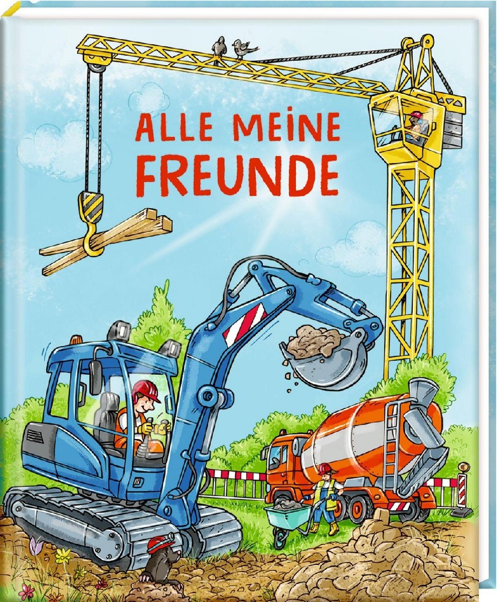 Baustelle - Alle meine Freunde
