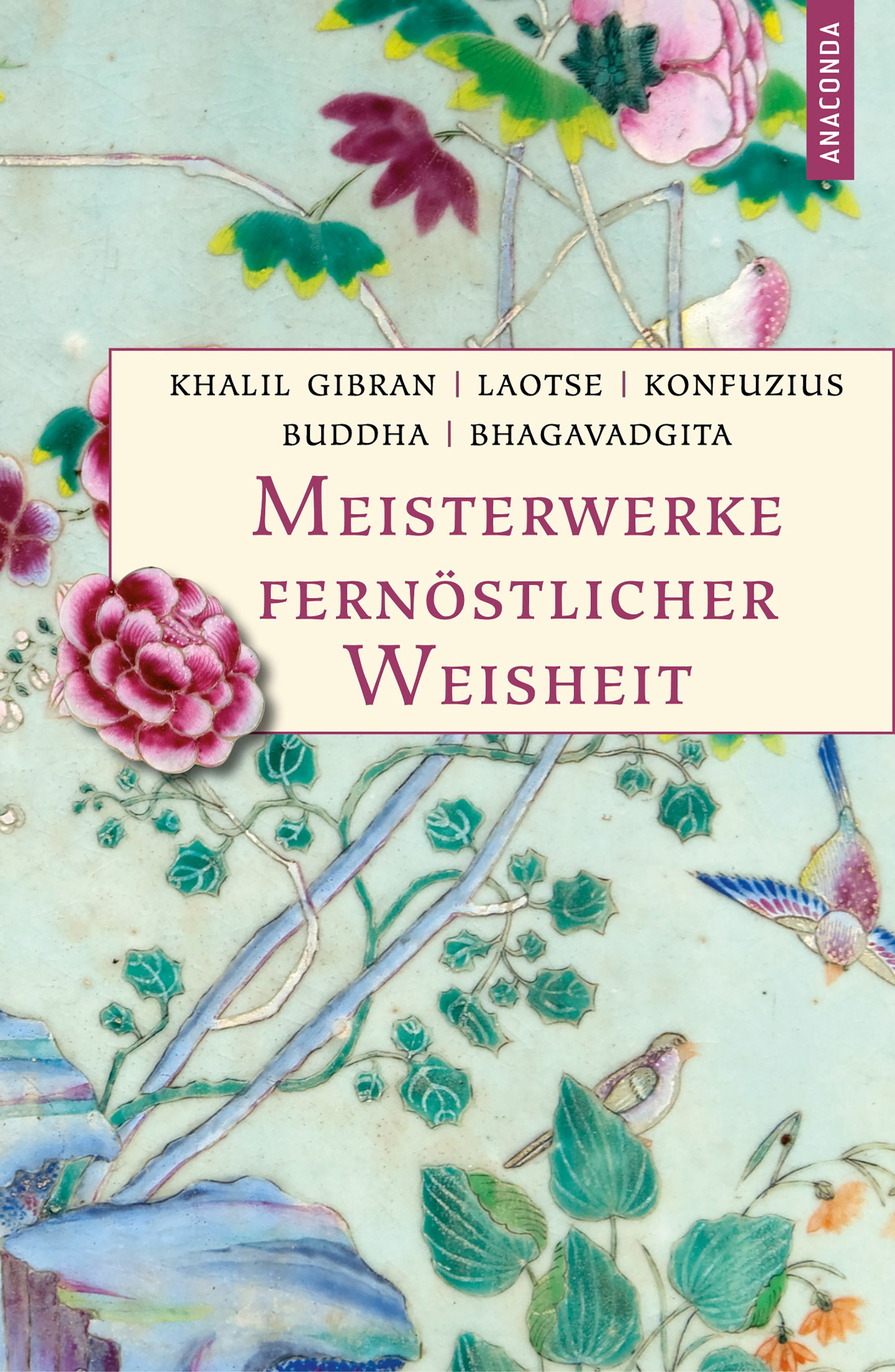 Meisterwerke fernöstlicher Weisheit. Khalil Gibran, Der ...