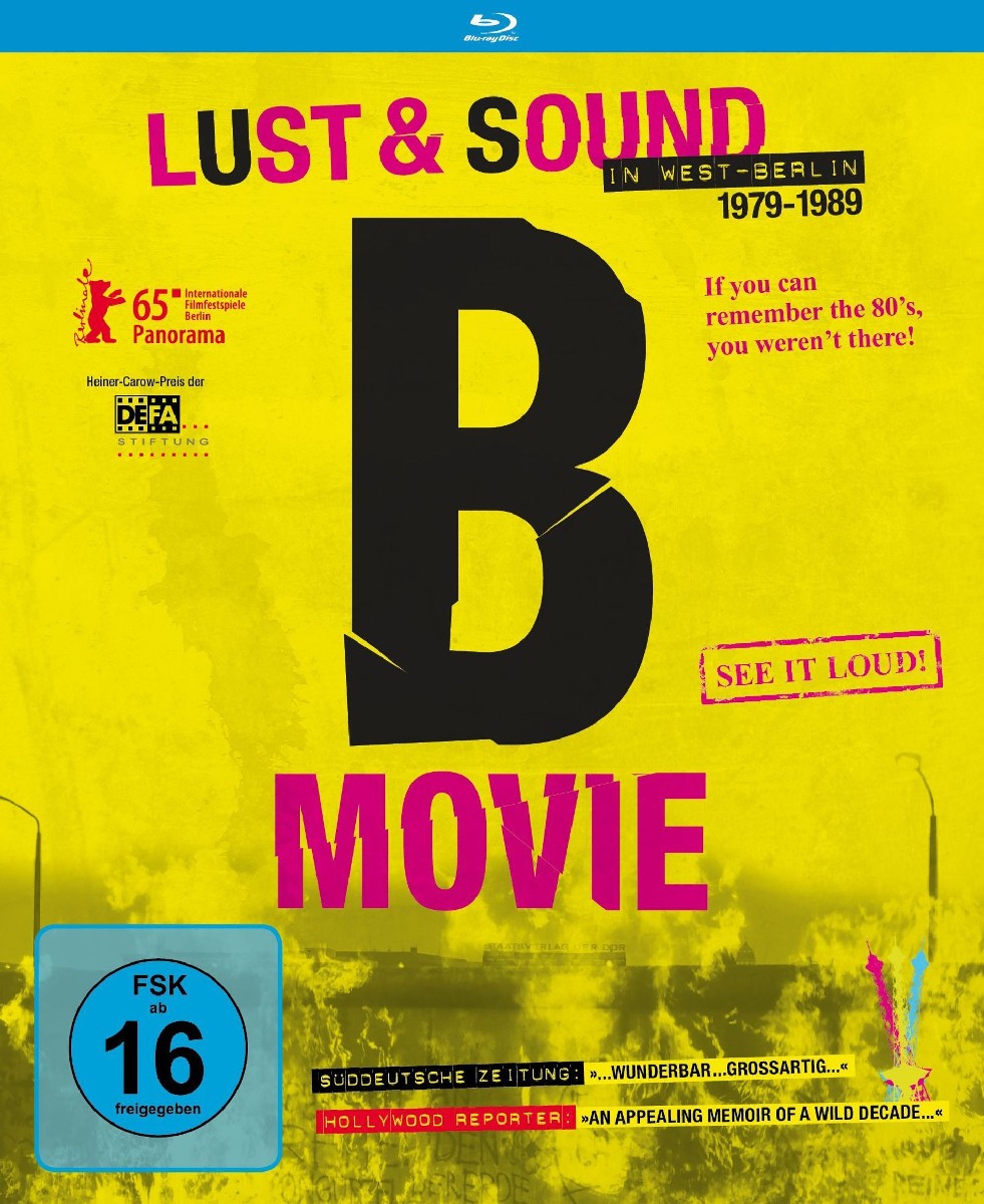 B-Music - Lust & Sound in West-Berlin 1979 - 1989