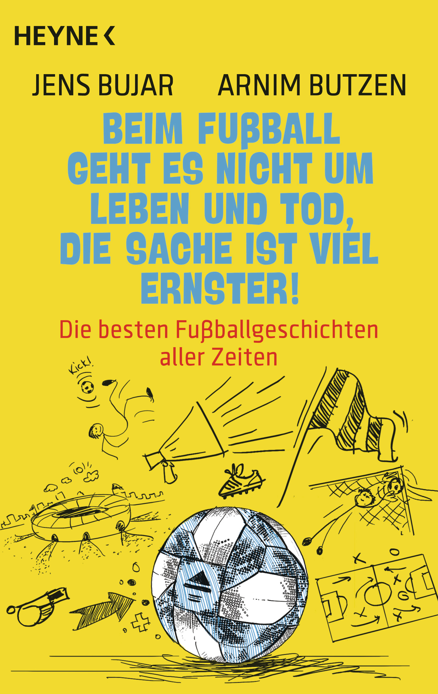 Beim Fußball geht es nicht um Leben und Tod, d...