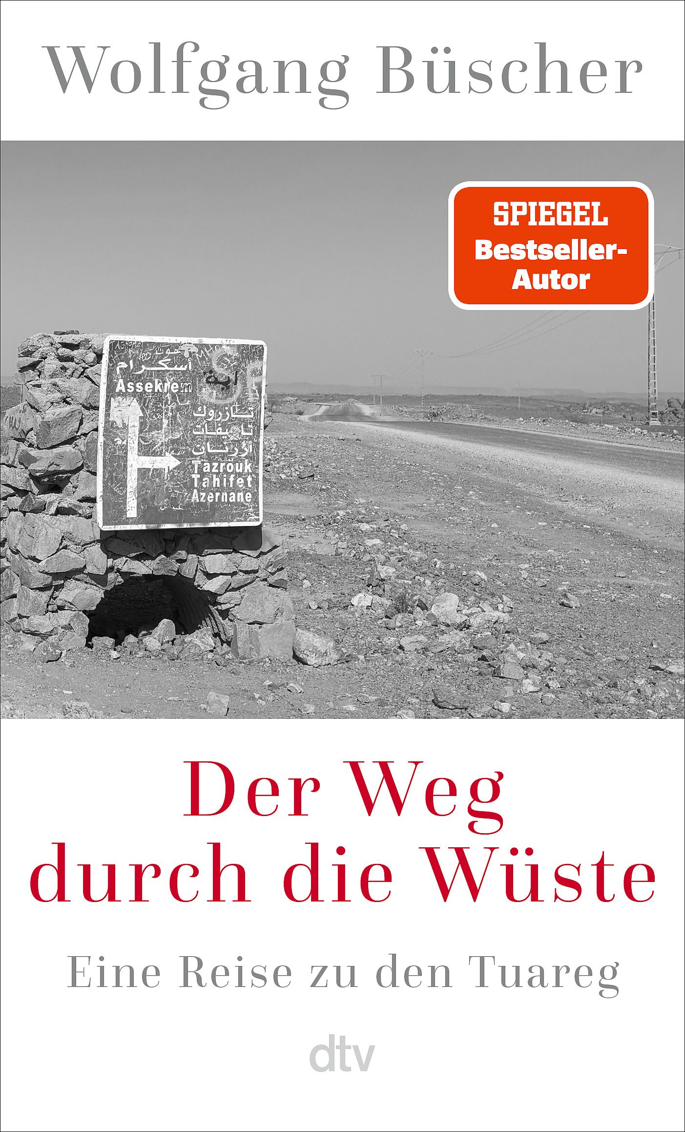 Der Weg durch die Wüste