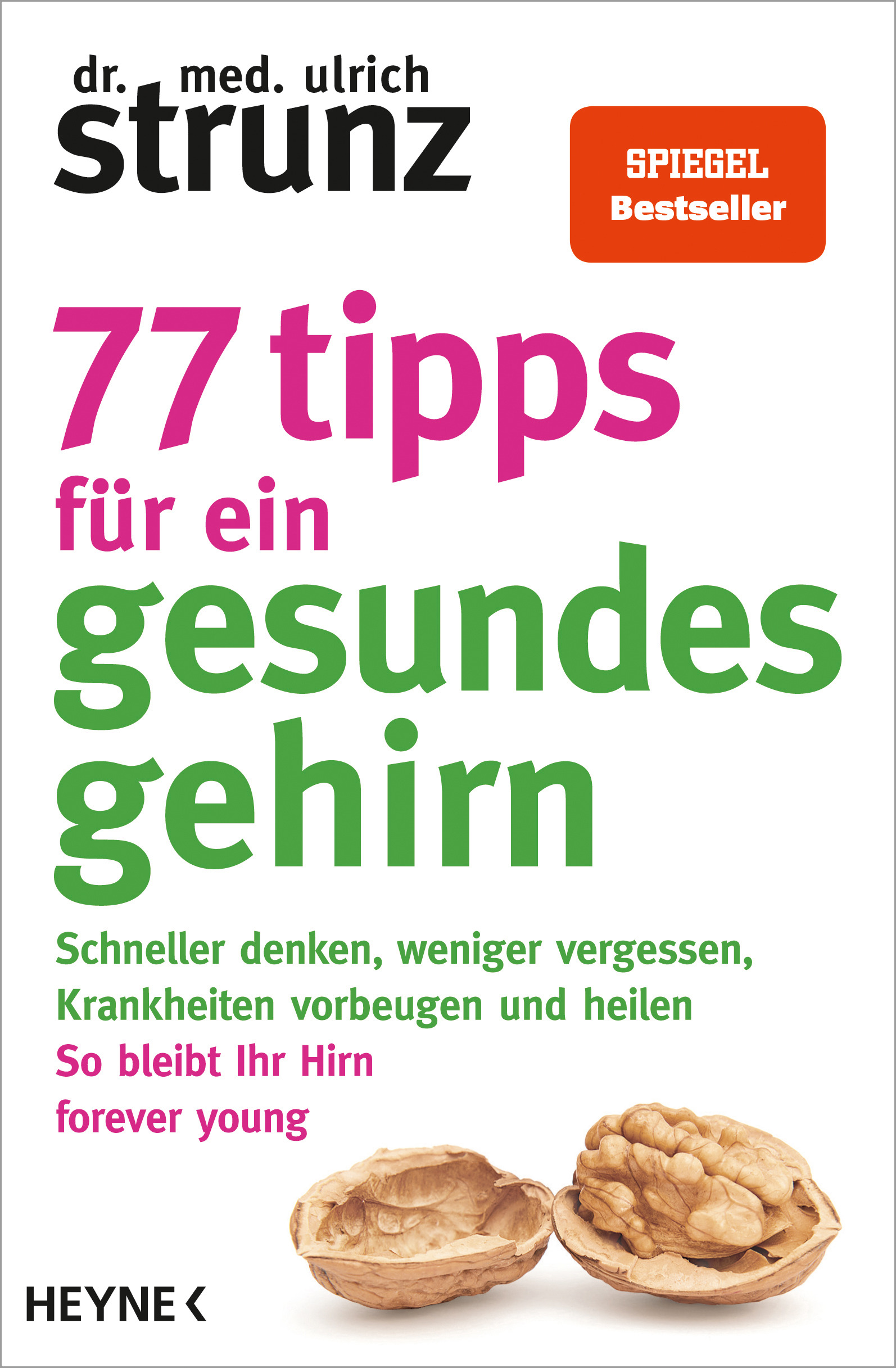 77 Tipps für ein gesundes Gehirn