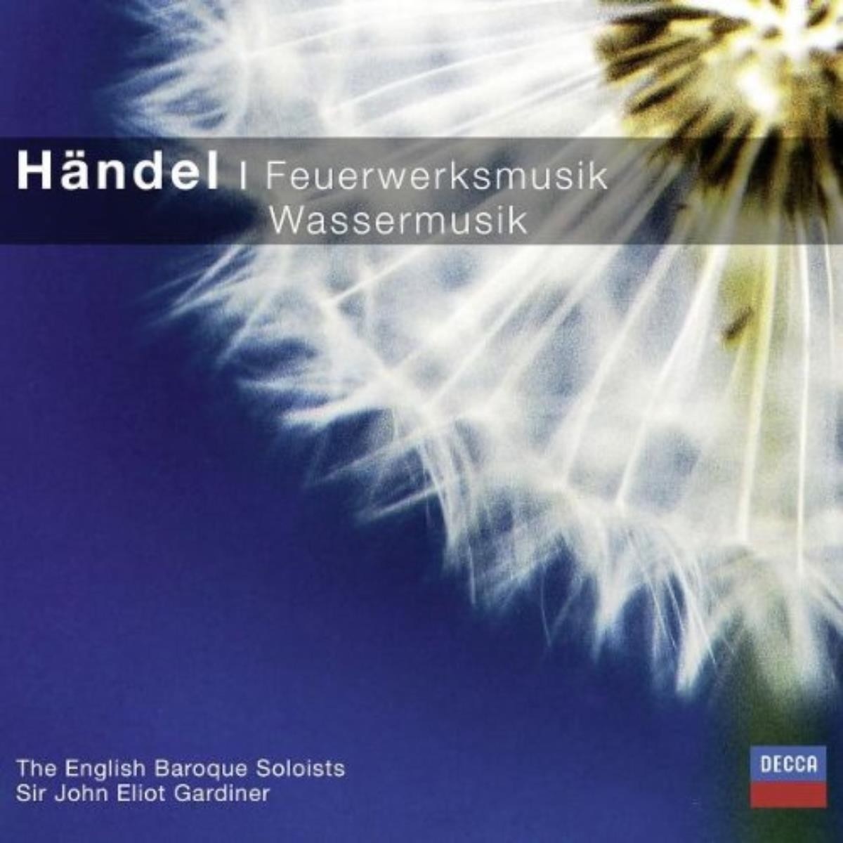 Classical Choice: Händel Feuerwerksmusik