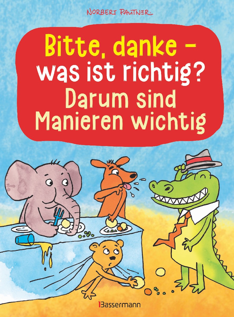 Bitte, danke - was ist richtig? - Darum sind M...