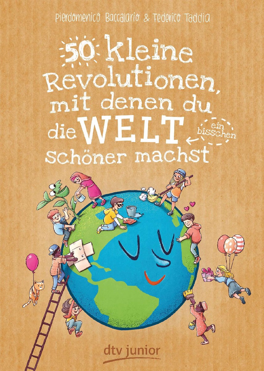 50 kleine Revolutionen, mit denen du die Welt (ein bisschen