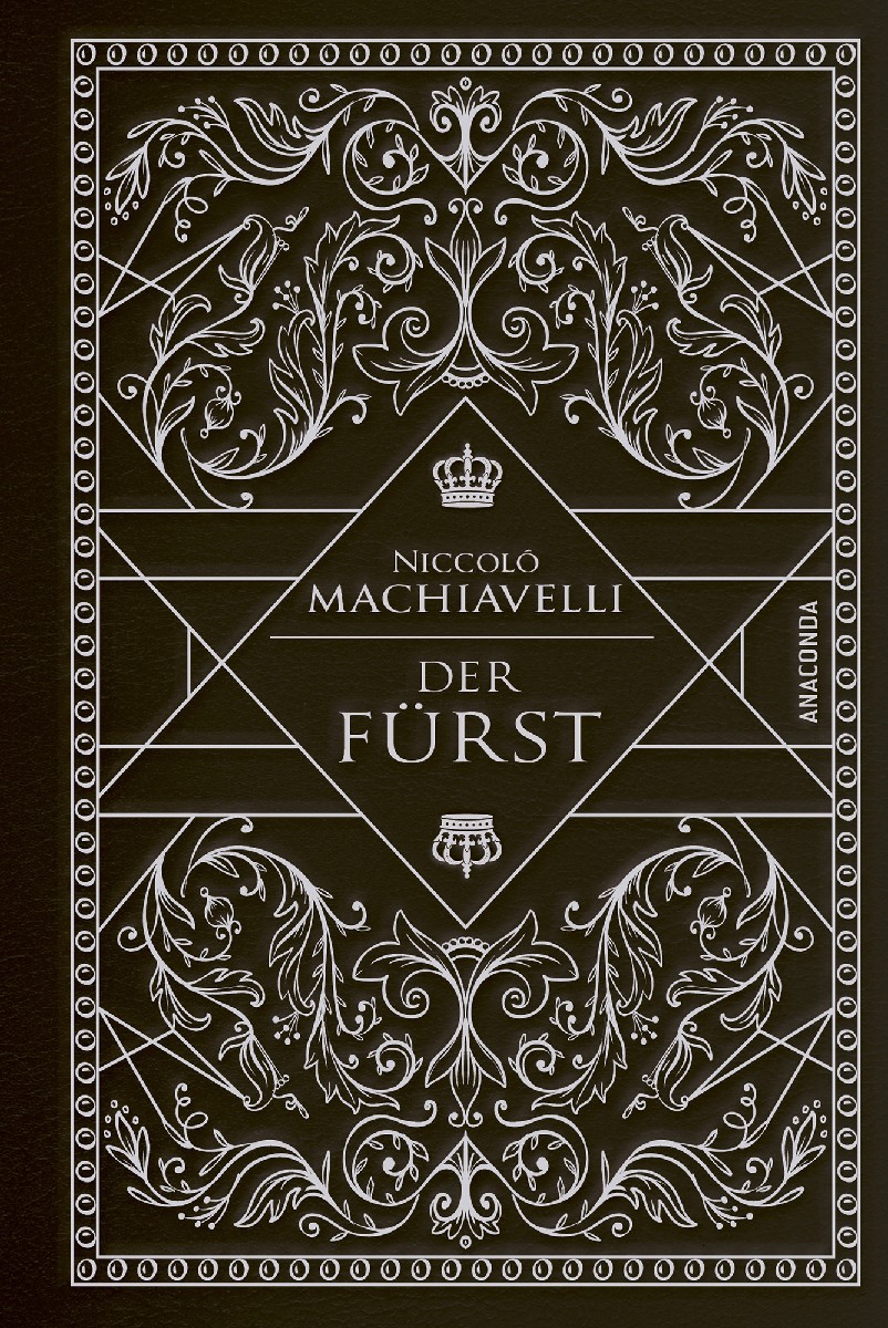 Machiavelli - Der Fürst