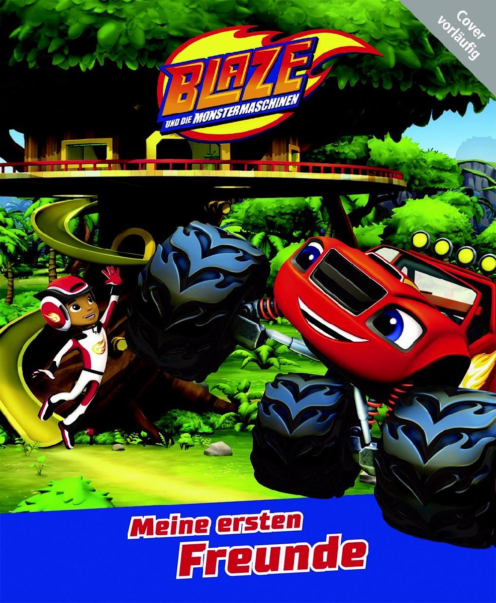 Blaze und die Monstermaschinen: Meine ersten Freunde