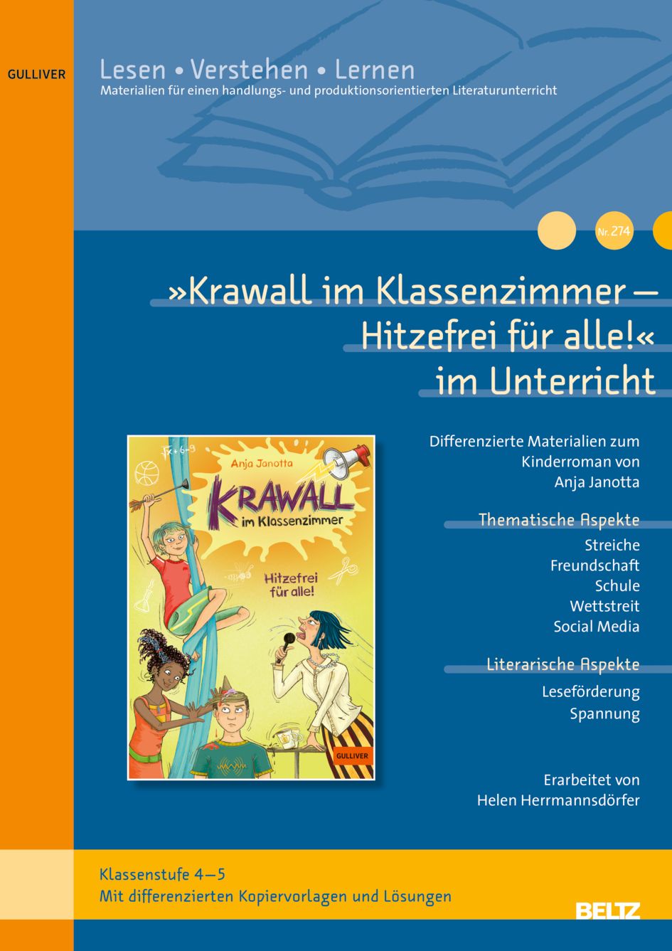 »Krawall im Klassenzimmer-Hitzefrei für alle!« im Unterricht