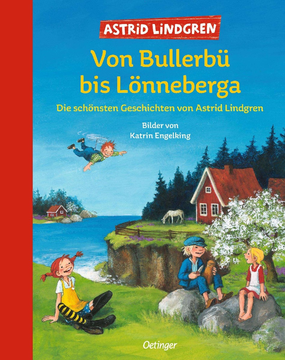 Astrid Lindgren: Von Bullerbü bis Lönneberga (18 Geschicht.)