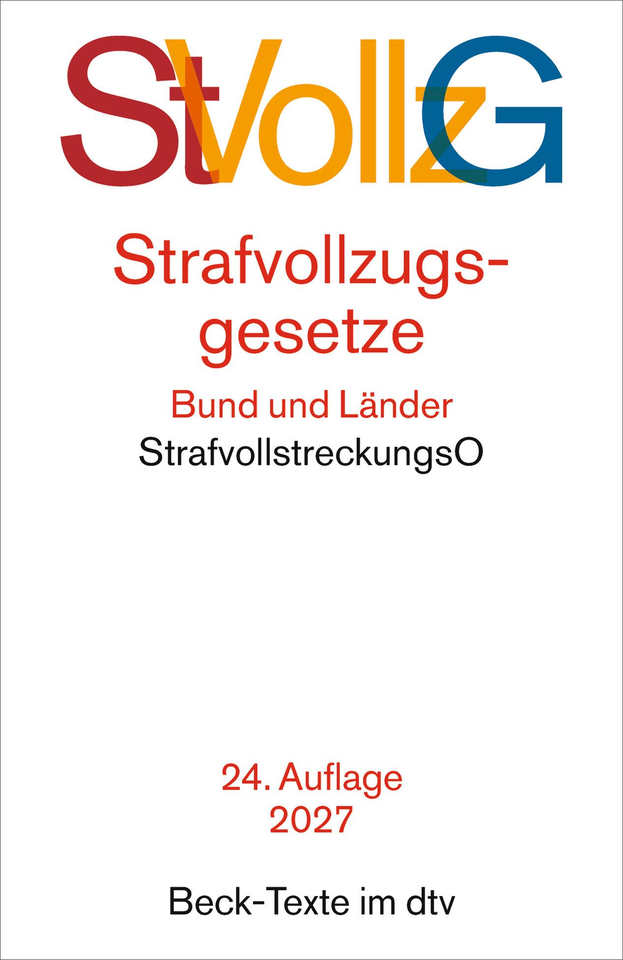 Strafvollzugsgesetze