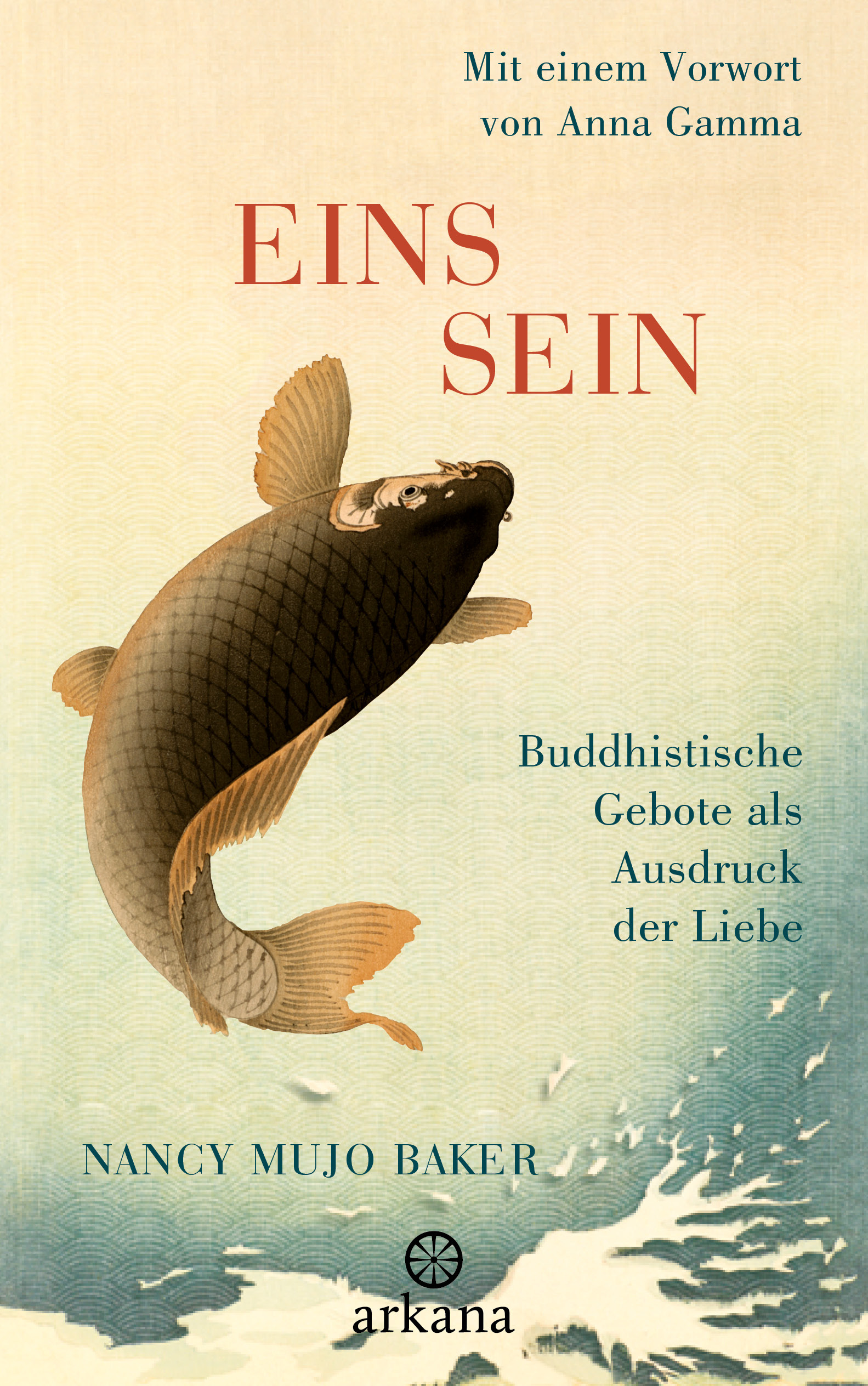 Einssein - Buddhistische Gebote als Ausdruck d...