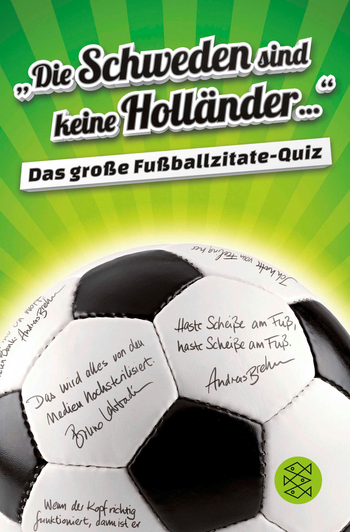 »Die Schweden sind keine Holländer...«