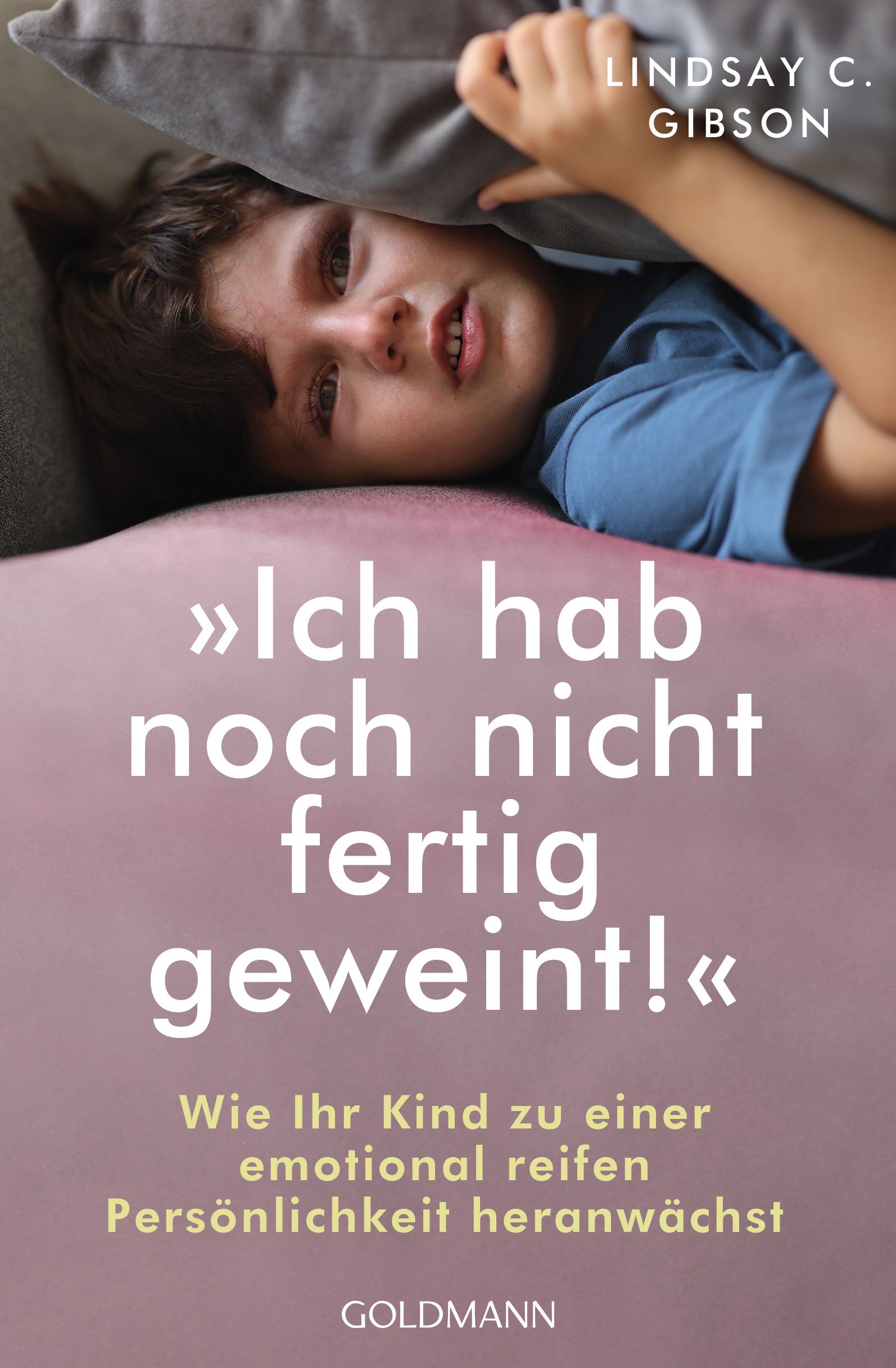 “Ich hab noch nicht fertig geweint!”
