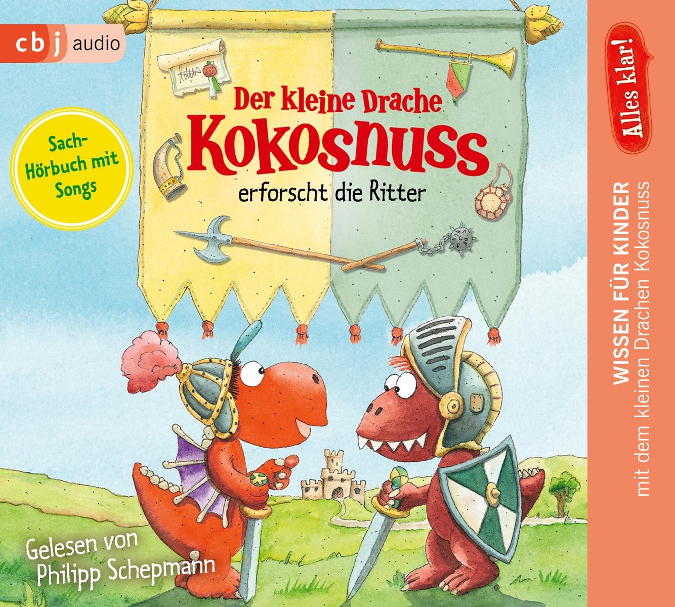 Alles klar! Der kl. Drache Kokosnuss erforscht: Die Ritter
