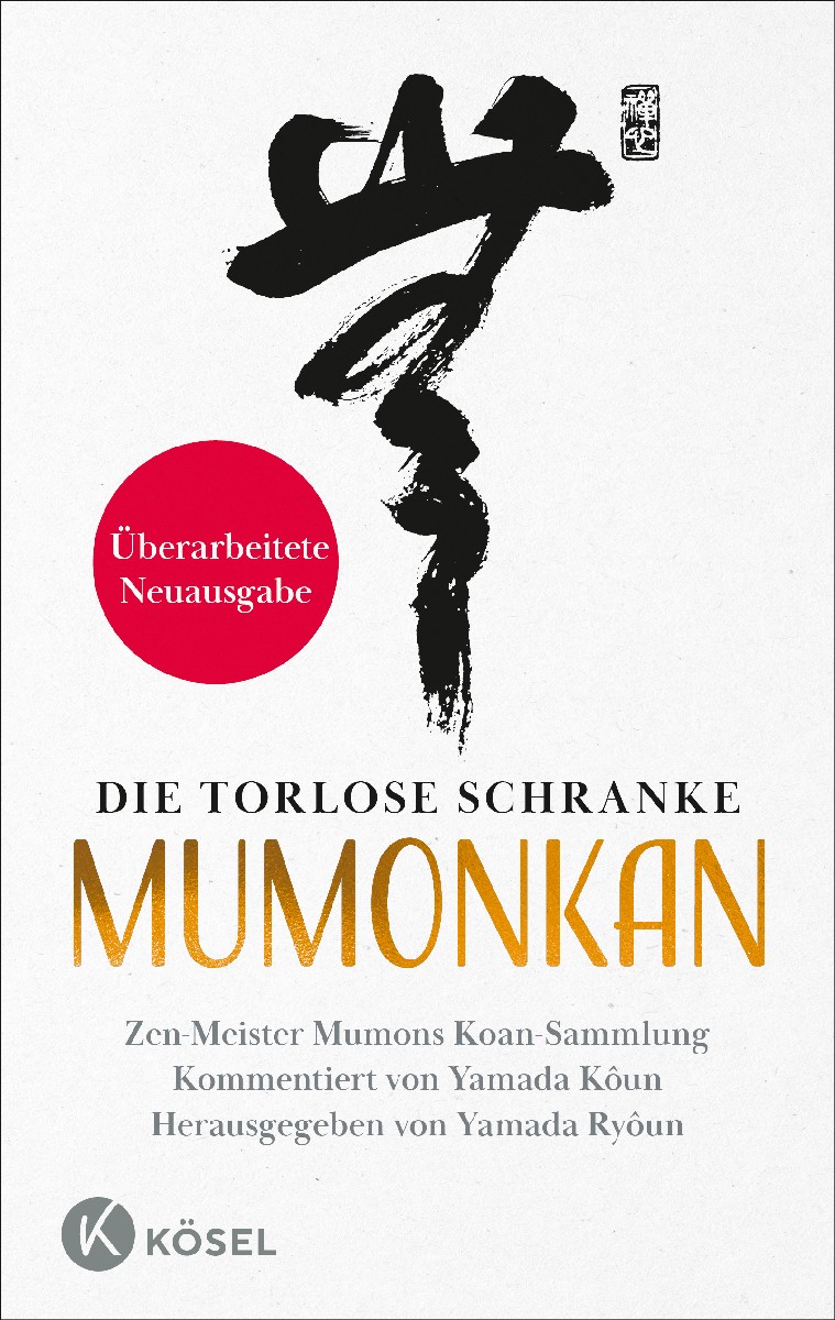 Die torlose Schranke – Mumonkan - Überarbeitet...