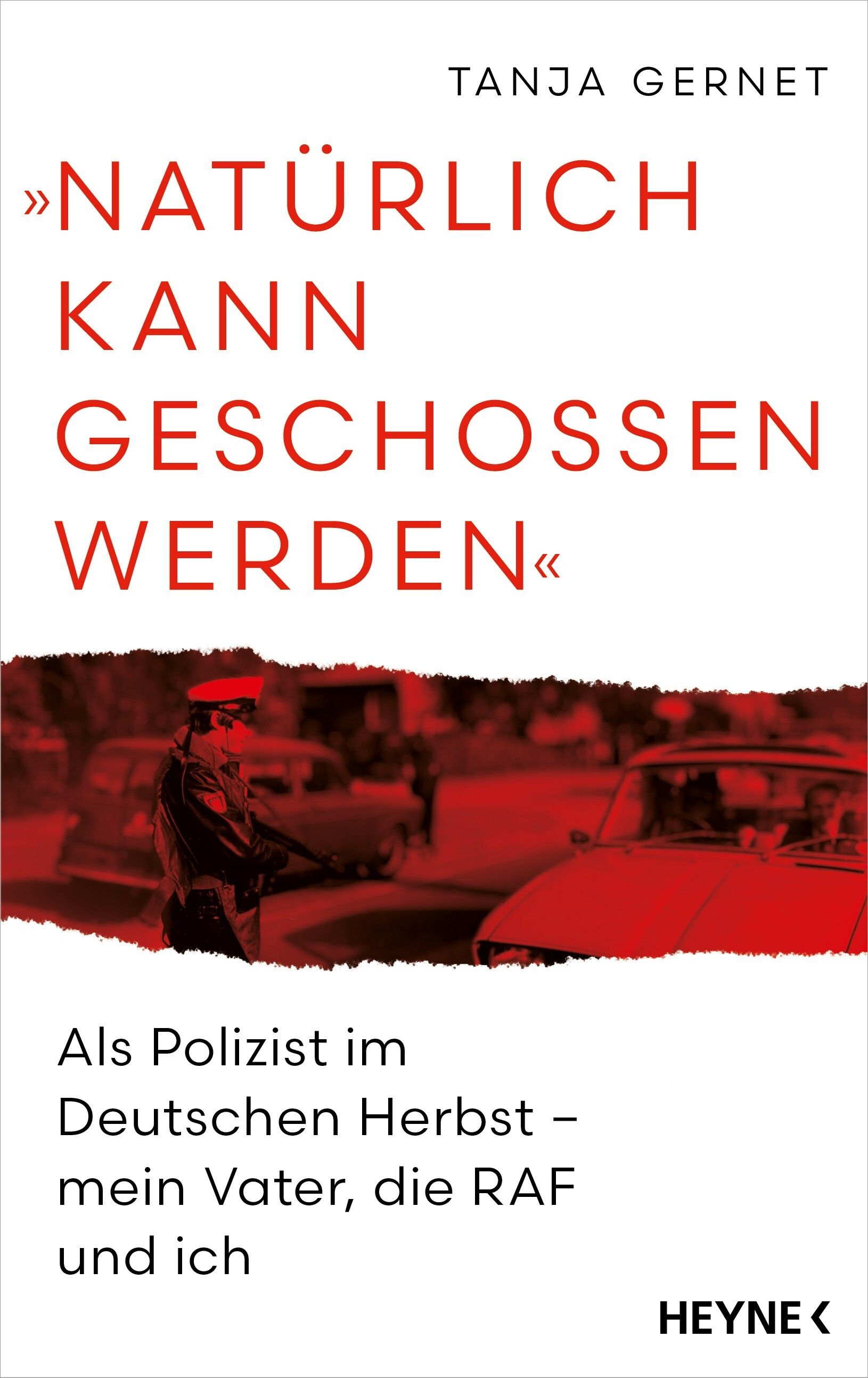 »Natürlich kann geschossen werden«