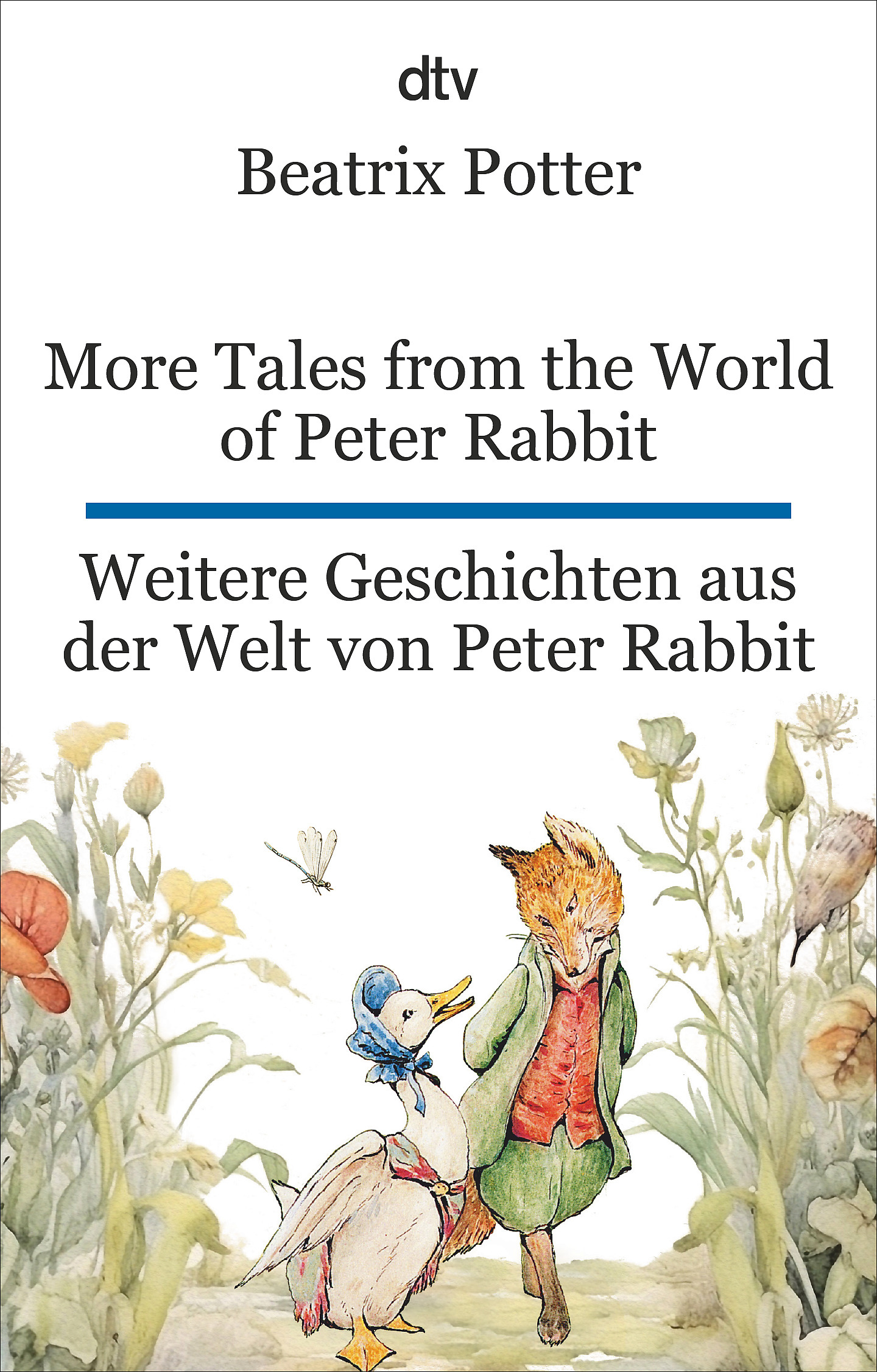 More Tales from the World of Peter Rabbit. Weitere Gesch...